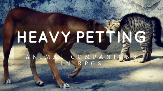 Heavy Petting - Animal Companions RPGs