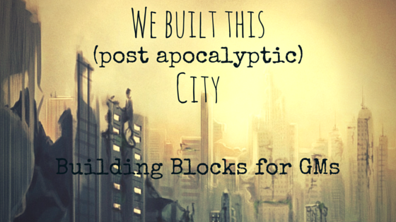 We Built This post apocalyptic city