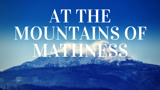 At the Mountains of Mathness - GMing a Difficult System
